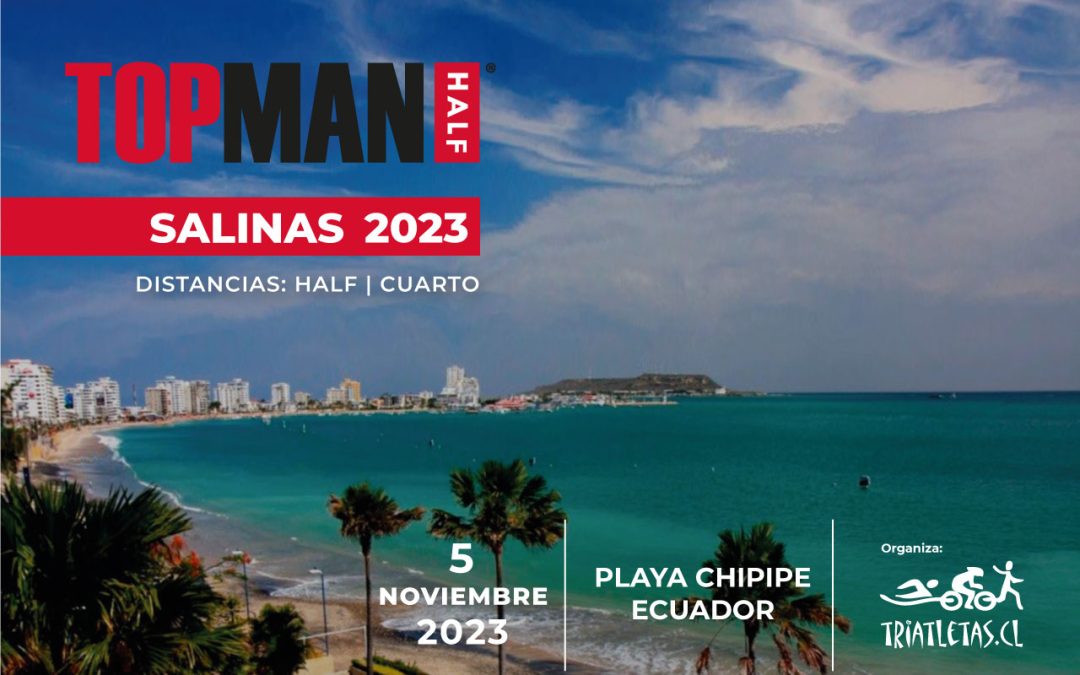 TOPMAN SALINAS ECUADOR 2023